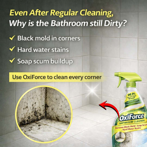 OxiForce Bathroom Cleaner | Shower, Tub & Tile Shine Every Corner | BUY 1 GET 1 FREE!
